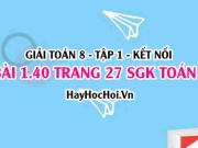 Bài 1.40 SGK Toán 8 tập 1 Kết nối tri thức